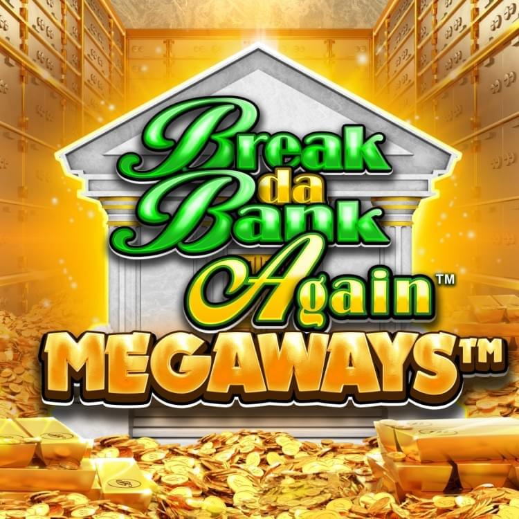 Break da Bank again Megaways™