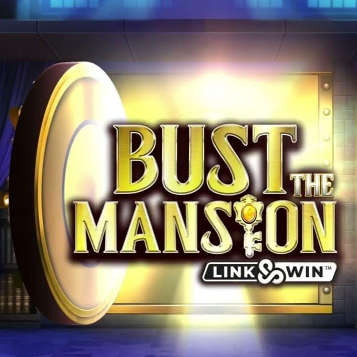 Bust the Mansion