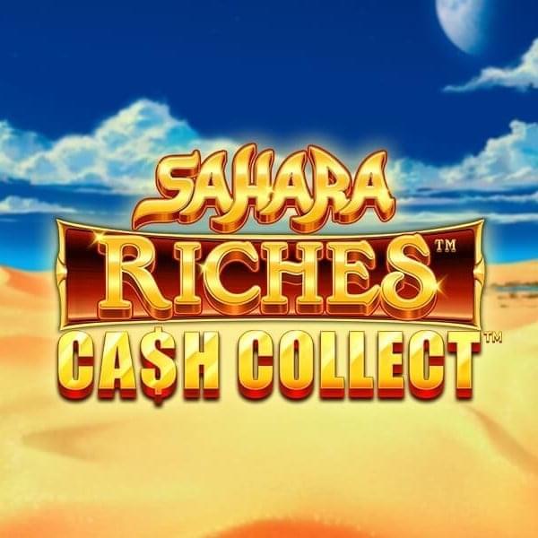 SAHARA RICHES CASH COLLECT