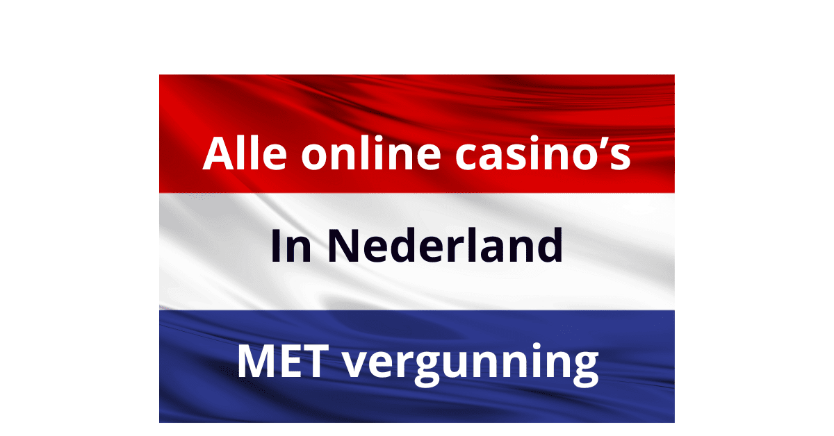 Alle online casino’s in Nederland