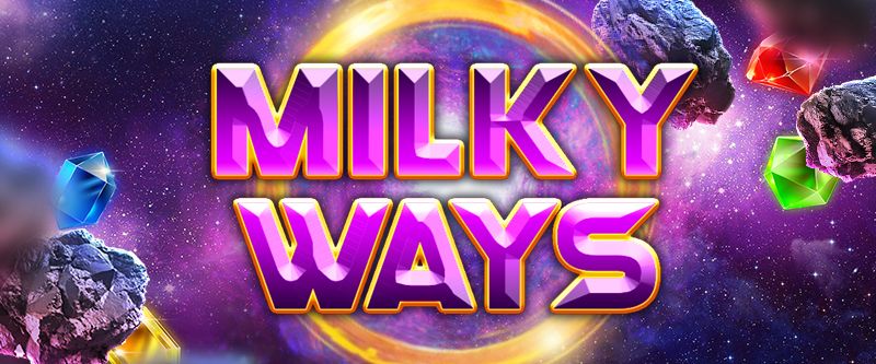 Milky Ways Slot