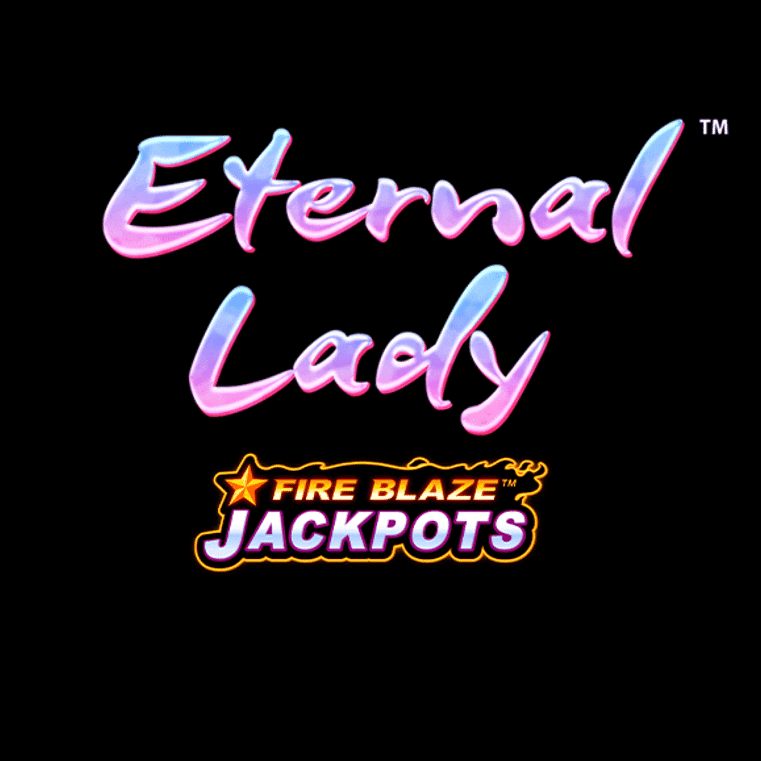 Eternal lady fire blaze jackpot black square