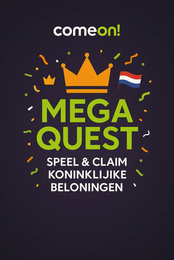 ComeOn Mega Quest: Koningsdag free spins & coupons (apr 2025) 1 Comeon casino mega quest