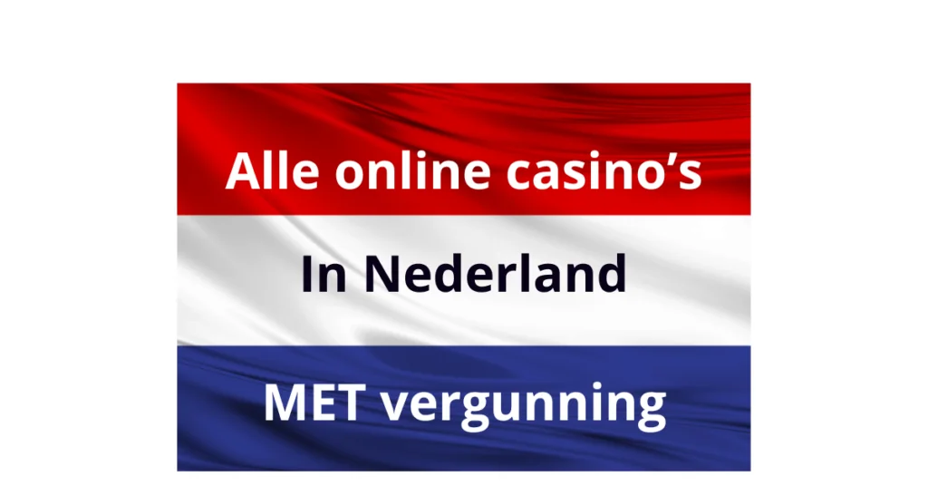 Alle online casino’s Nederland met vergunning (2025 update) 1 Alle online casinos in nederland
